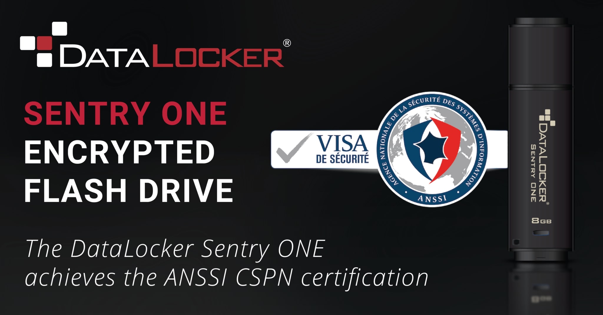 데이터로커 ‘Sentry ONE’, 보안 USB 최초 프랑스 국가사이버보안국(ANSSI) 1급 보안 인증 획득